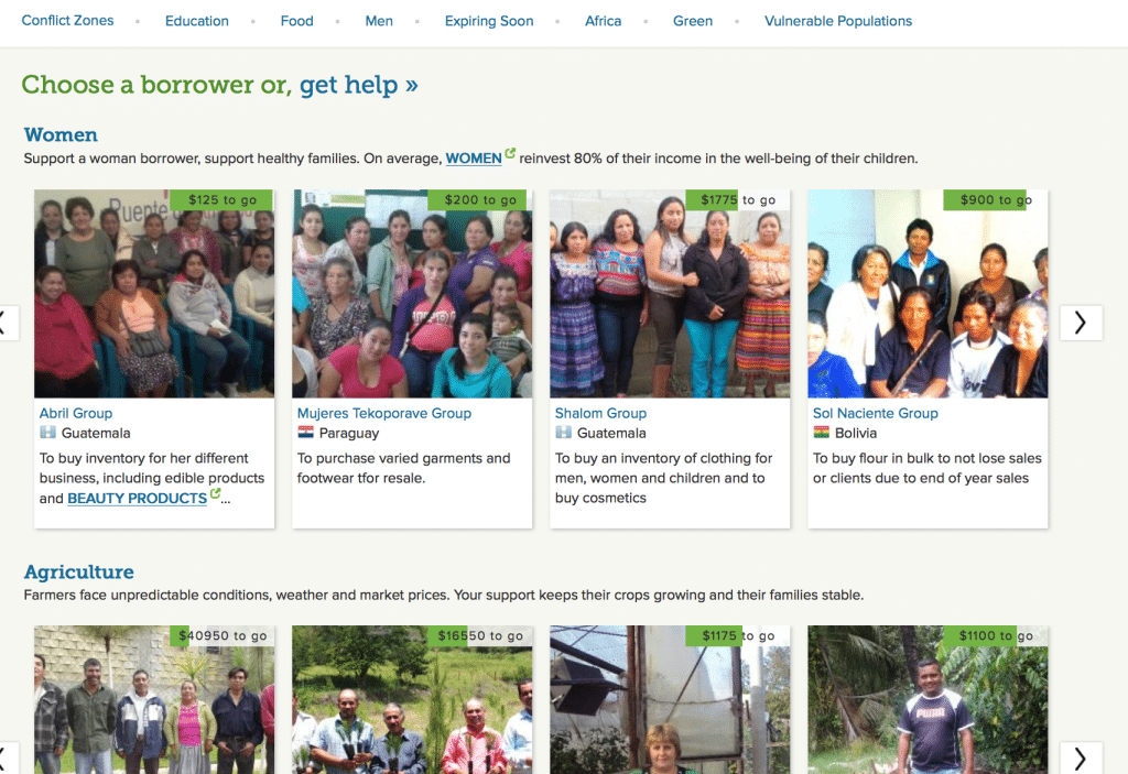 Choose to lend where you like, women, conflict areas, education, etc.